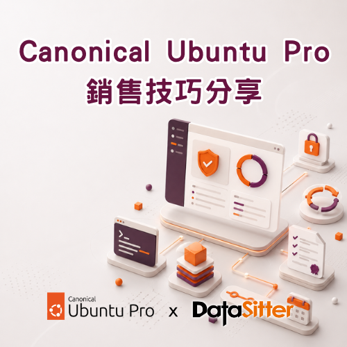 5/7(四) Canonical - Ubuntu Pro 的銷售技巧分享